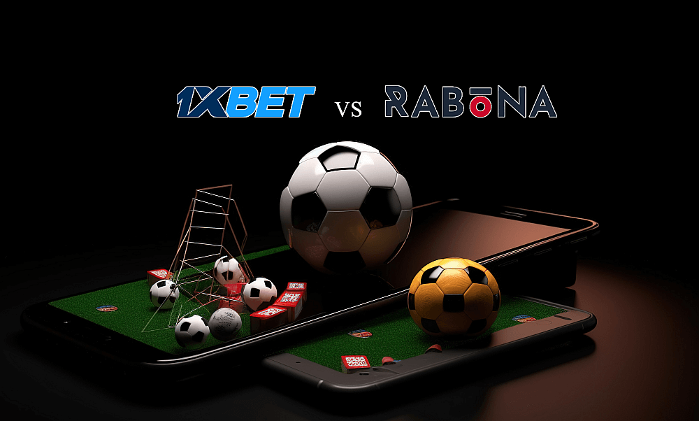 Сравнение букмекеров 1xbet и Rabona – какой лучше